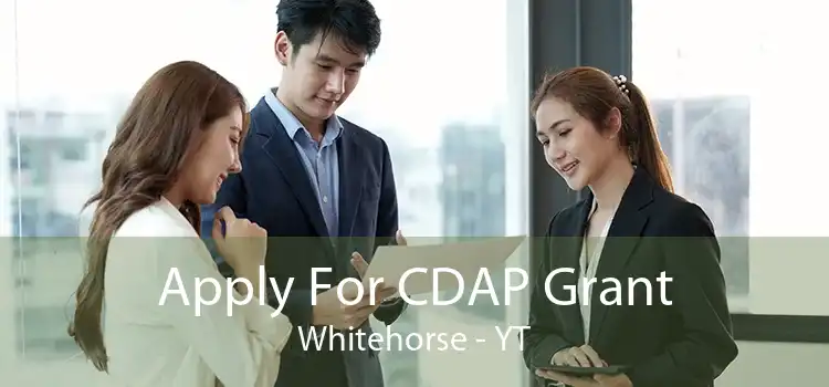 Apply For CDAP Grant Whitehorse - YT