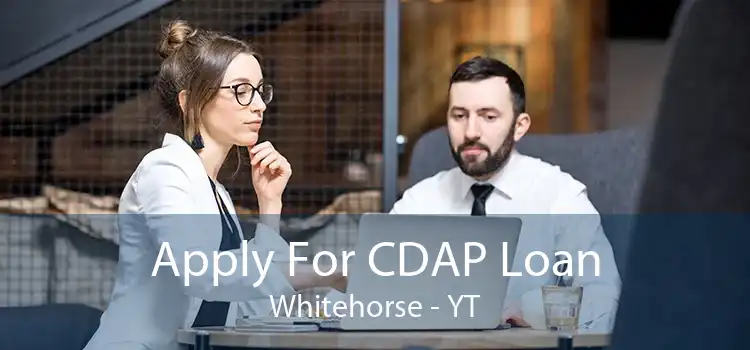 Apply For CDAP Loan Whitehorse - YT