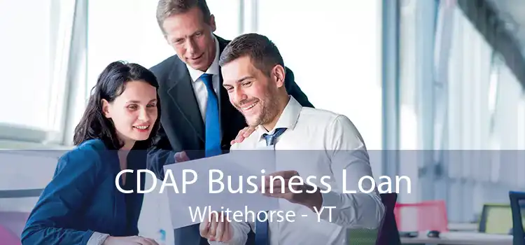 CDAP Business Loan Whitehorse - YT